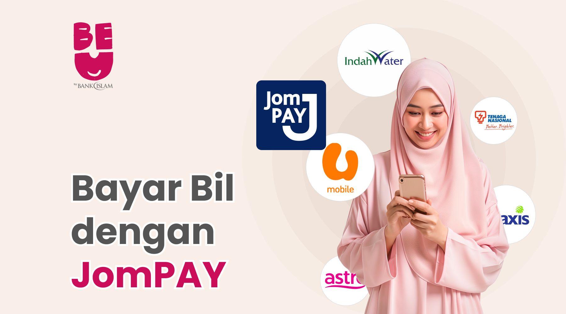 Bayar Bil dengan Be U menggunakan JomPAY